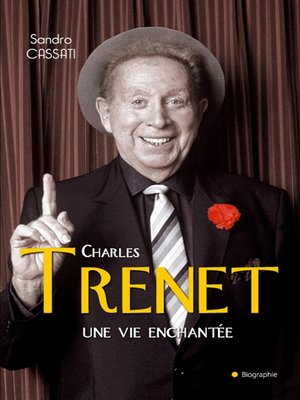 cover image of Charles Trenet une vie enchantée